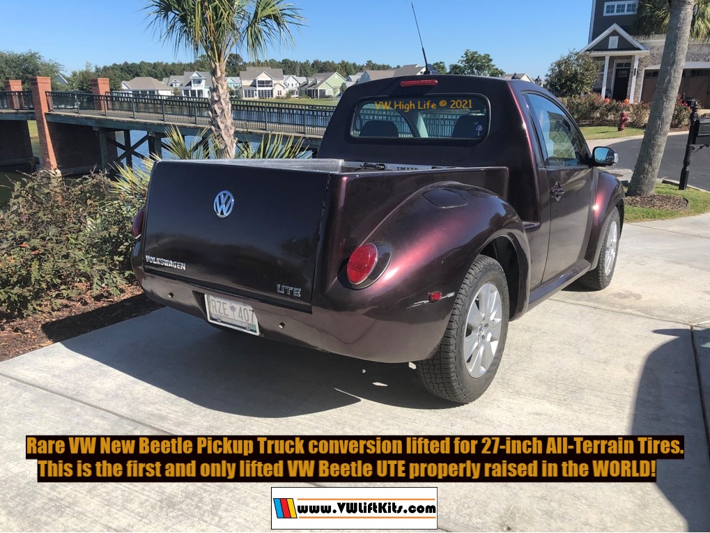 This is the first VW New Beetle UTE Pick Up Truck to get properly lifted for larger all-terrain tires.